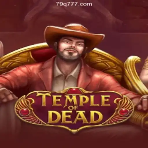 Exploring the Thrills of TempleofDead: A Gaming Experience with 79Q.COM